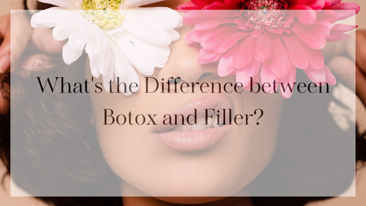 What's the Difference between Botox and Filler?